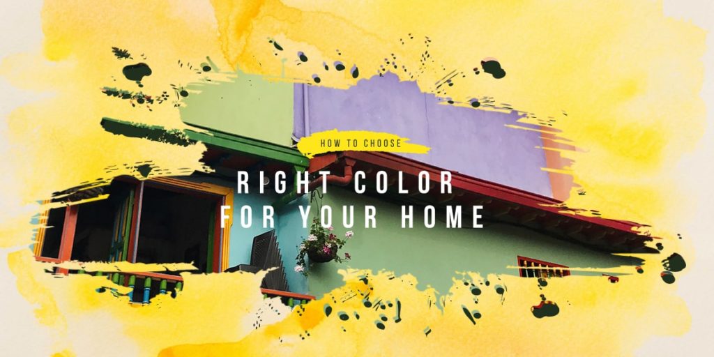 right paint color for your home